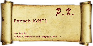 Parsch Kál névjegykártya
